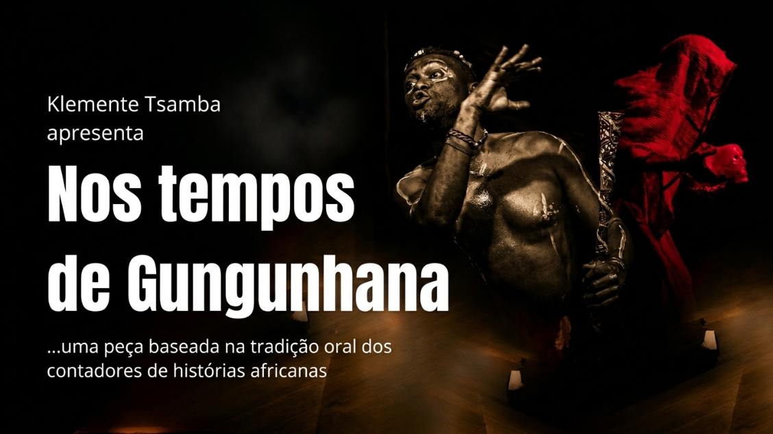 Imagem do evento Nos tempos de Gungunhana