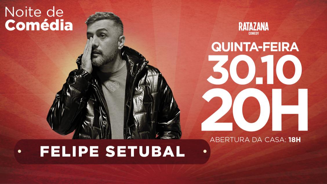 Imagem do evento FELIPE SETUBAL - Fala que eu NÃO te escuto!