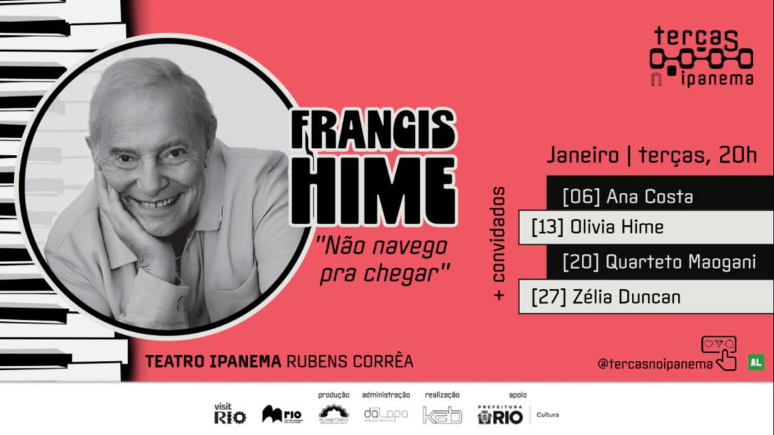 Imagem do evento Francis Hime no show “Não navego pra chegar”