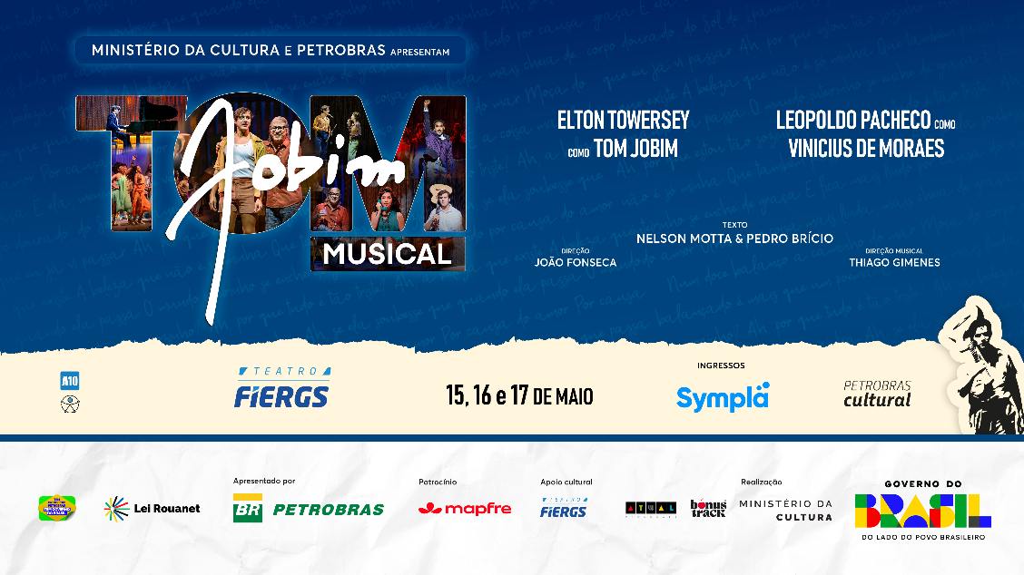 Imagem do evento TOM JOBIM MUSICAL - PORTO ALEGRE