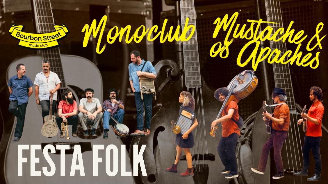 Imagem do evento  FESTA FOLK: Mustache & Monoclub