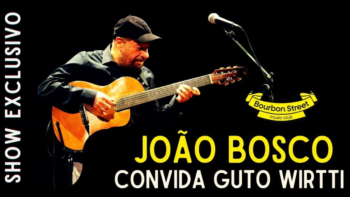 João Bosco Convida: Guto Wirtti em São Paulo