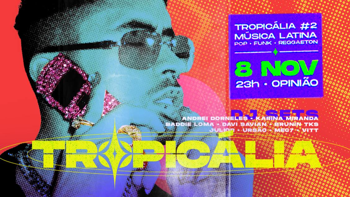 Tropicália - Bar Opinião em Porto Alegre