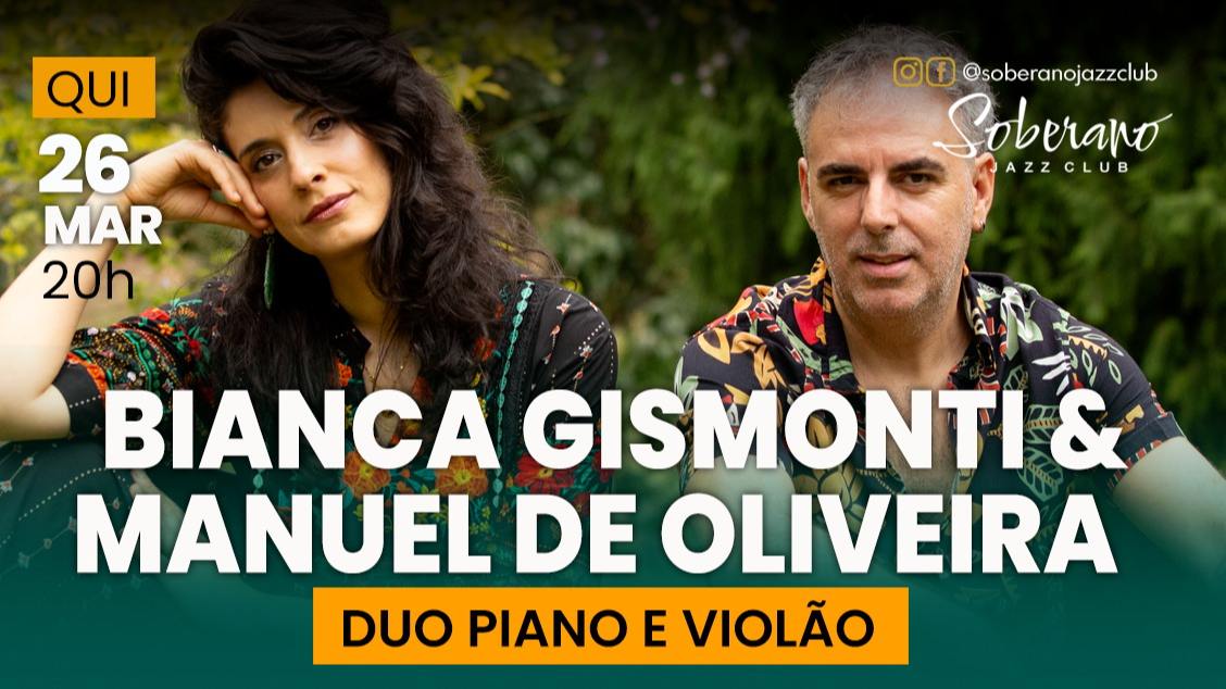 Bianca Gismonti & Manuel de Oliveira