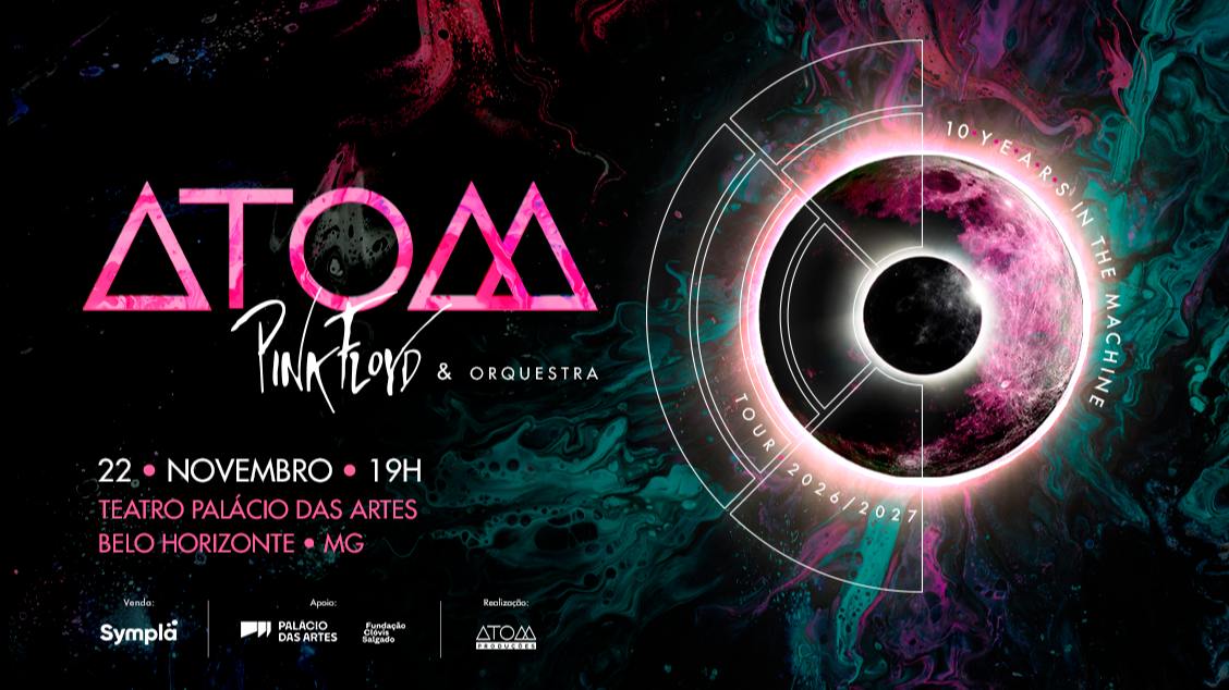 Imagem do evento ATOM PINK FLOYD - TEN YEARS IN THE MACHINE