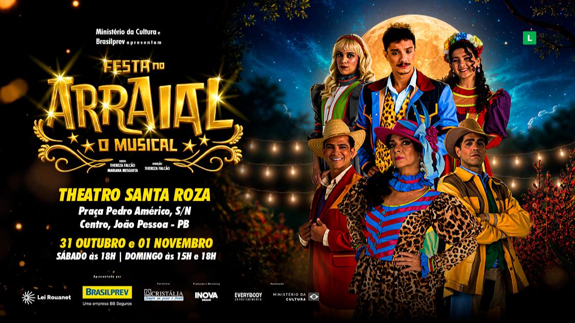 Imagem do evento  Festa no Arraial, O Musical - João Pessoa