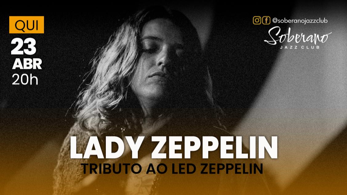 Lady Zeppelin- Tributo ao Led Zeppelin