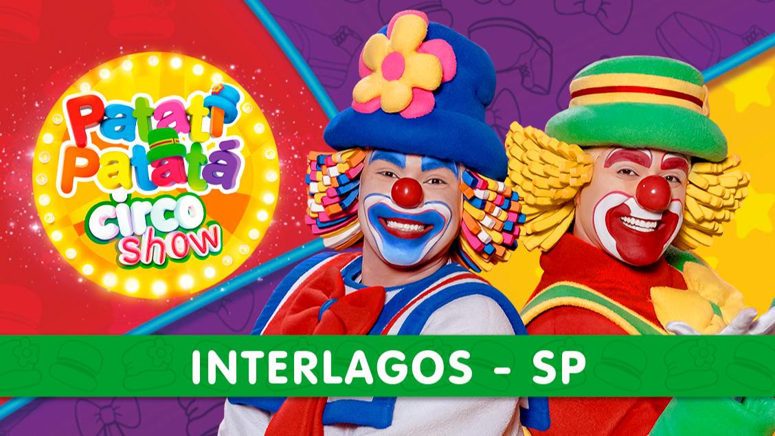 Imagem do evento Patati Patatá Circo Show - Interlagos