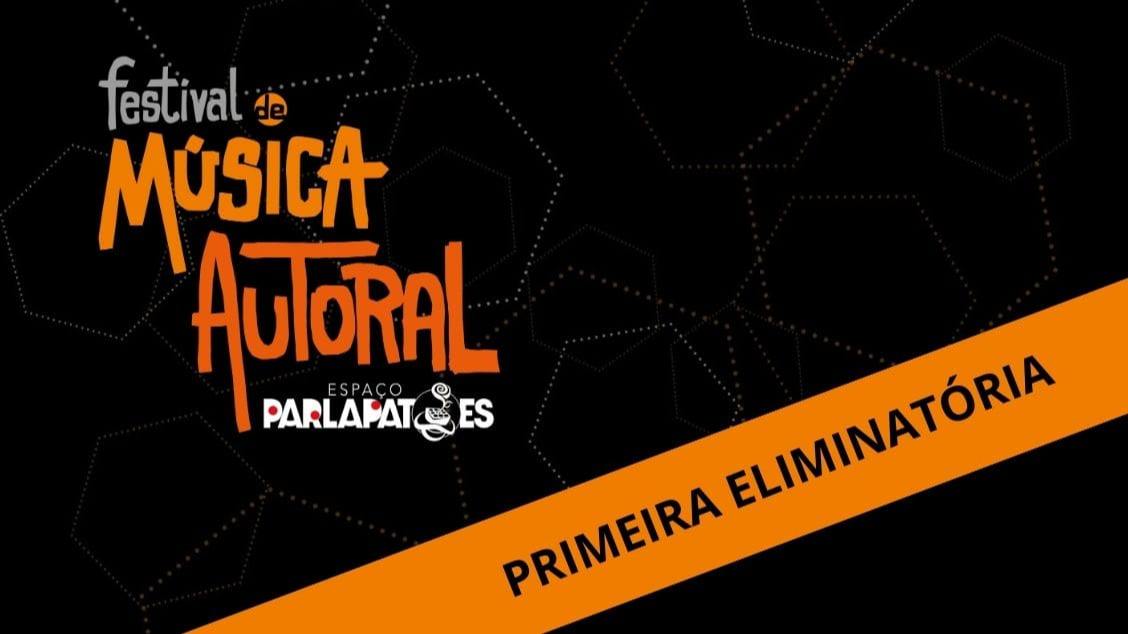 Imagem do evento Festival de Música Autoral - Primeira Eliminatória 