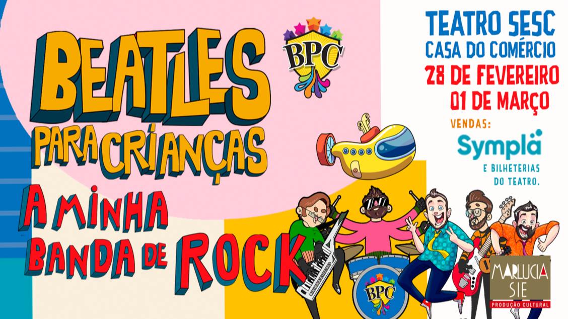 Imagem do evento SHOW MINHA BANDA DE ROCK COM OS BEATLES PARA CRIANÇAS - SALVADOR 
