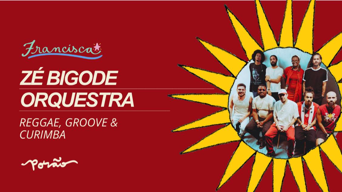 Zé Bigode Orquestra // Reggae, Groove & Curimba - São Paulo, SP