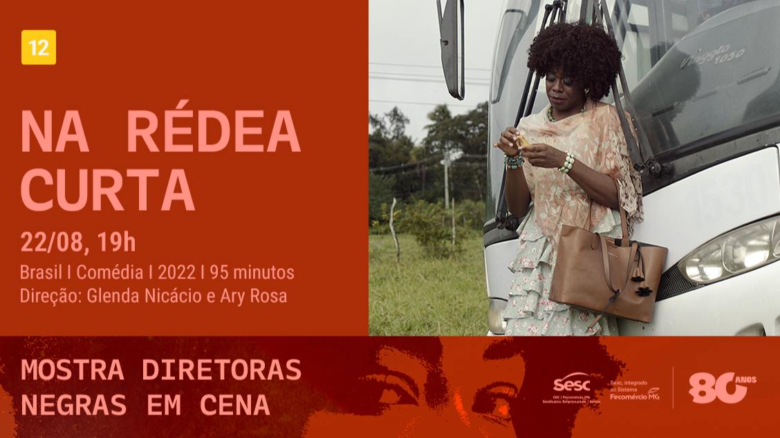 Imagem do evento MOSTRA DIRETORAS NEGRAS EM CENA - NA RÉDEA CURTA