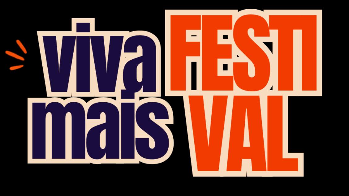 VIVA MAIS FESTIVAL