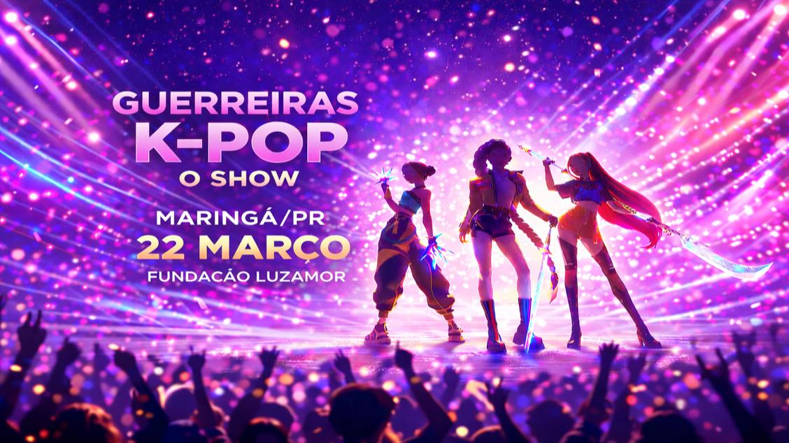 Image for the event: As Estrelas Guerreiras do K-POP - O Show em Maringá/PR