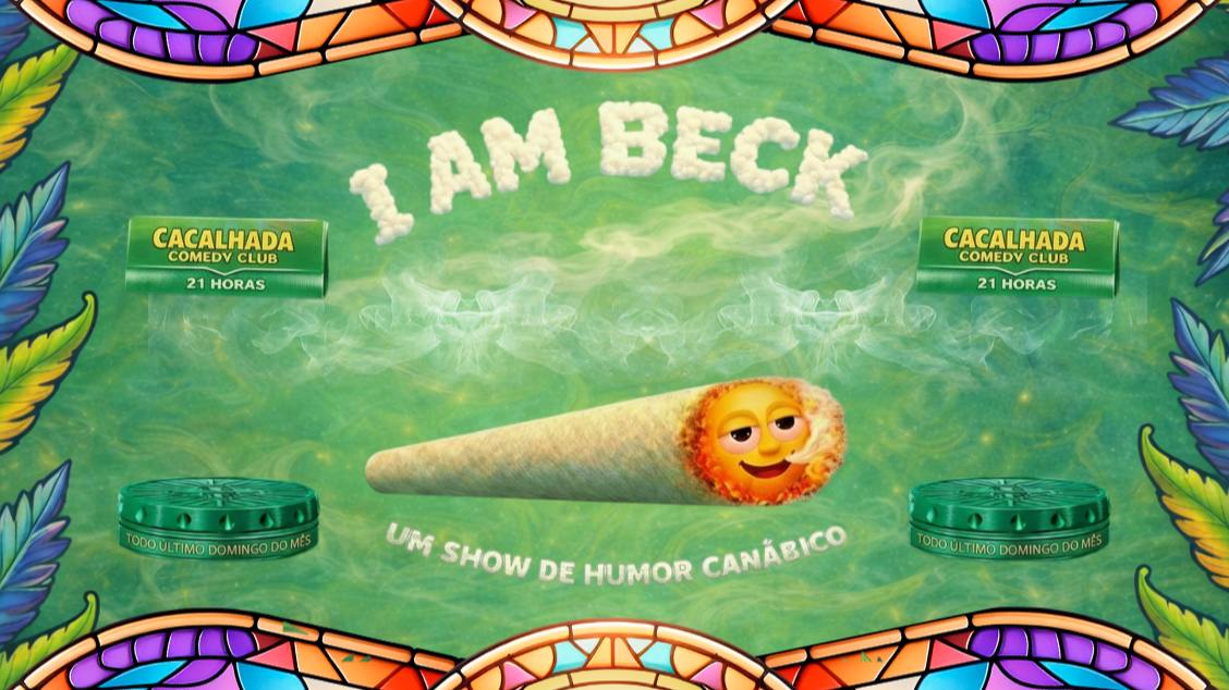Imagem do evento  I AM BECK - Uma noite de humor canábico