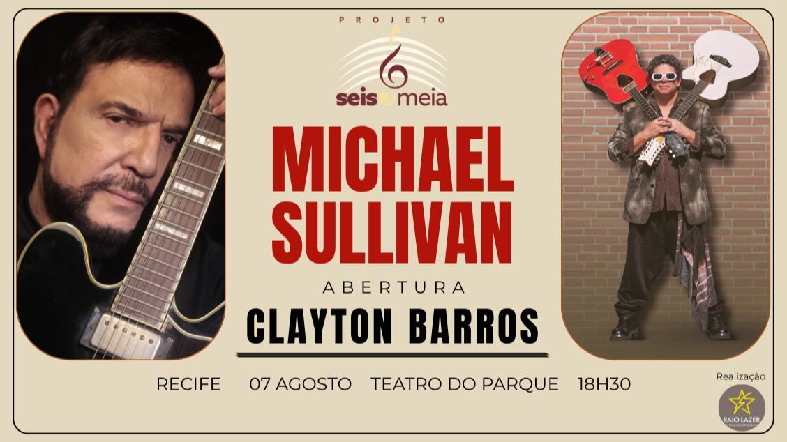 Imagem do evento Projeto Seis e Meia Recife 26 - Michael Sullivan