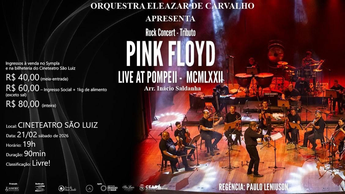Rock Concert – Tributo a Pink Floyd: Live At Pompeii em Fortaleza