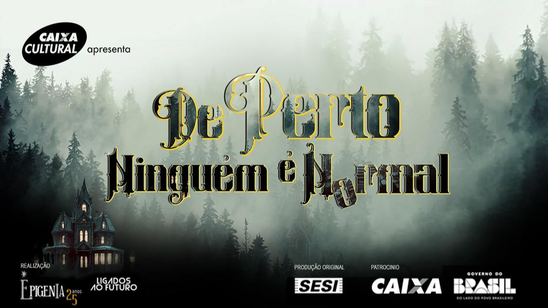 Imagem do evento De Perto Ninguém É Normal - Rio de Janeiro