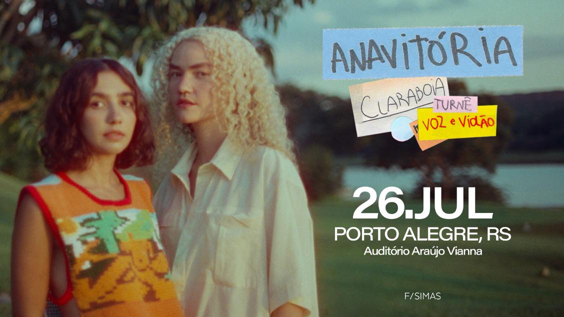 Anavitória | Turnê Claraboia em Porto Alegre