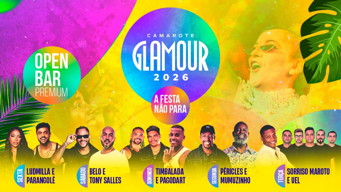 Camarote Glamour 2026 - Ludmilla e Parangolé em Salvador