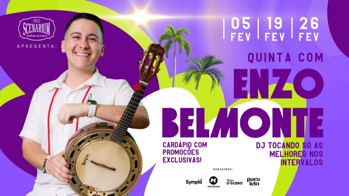 QUINTAS DE SAMBA COM ENZO BELMONTE - Rio de Janeiro, RJ