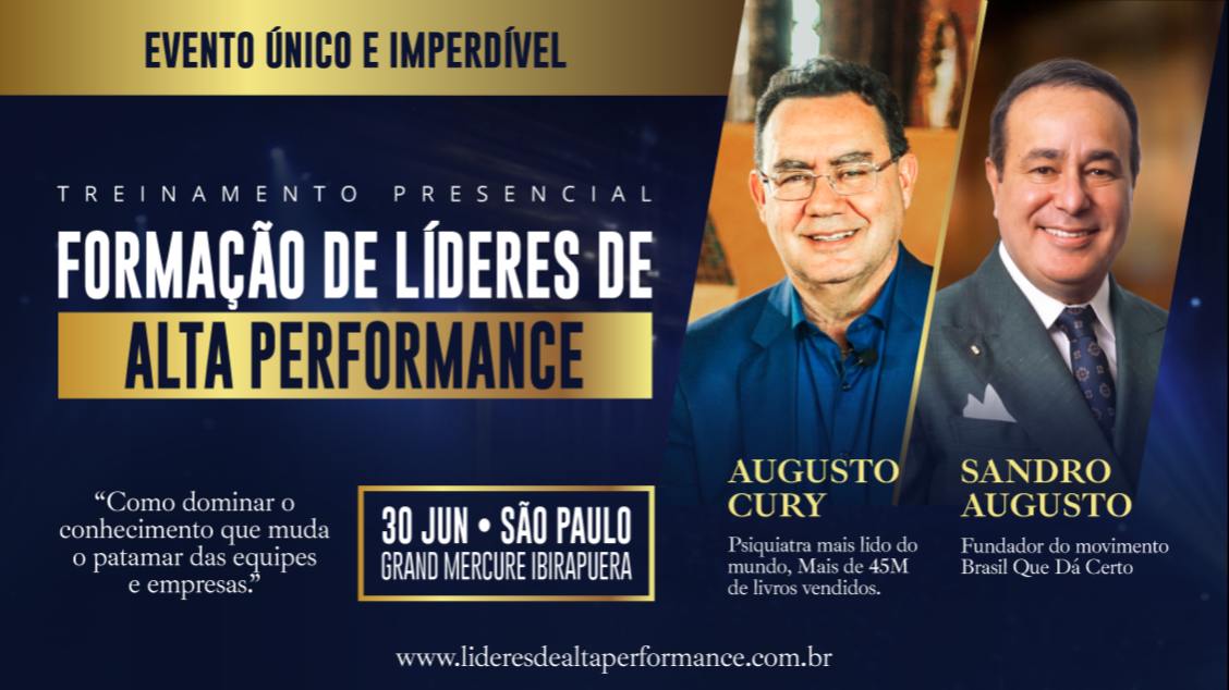 Imagem do evento AUGUSTO CURY & SANDRO AUGUSTO - FORMACÃO DE LIDERES DE ALTA PERFORMANCE