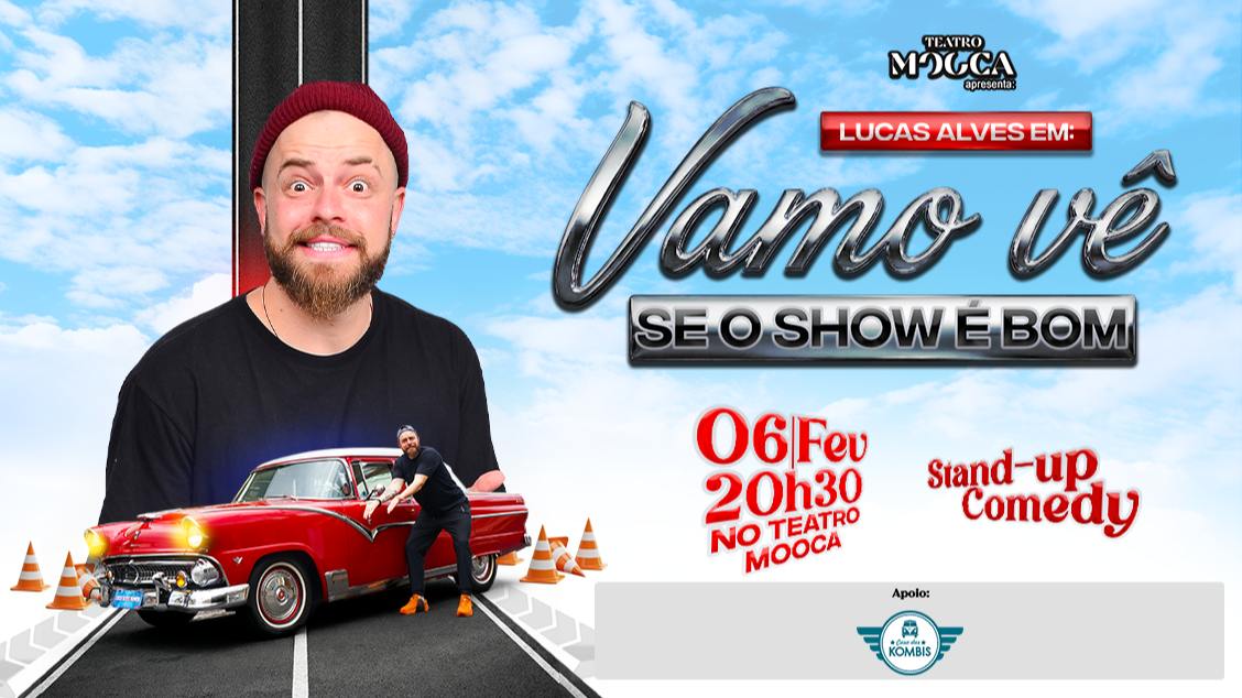 Imagem do evento LUCAS ALVES EM 'VAMO VER SE O SHOW É BOM'