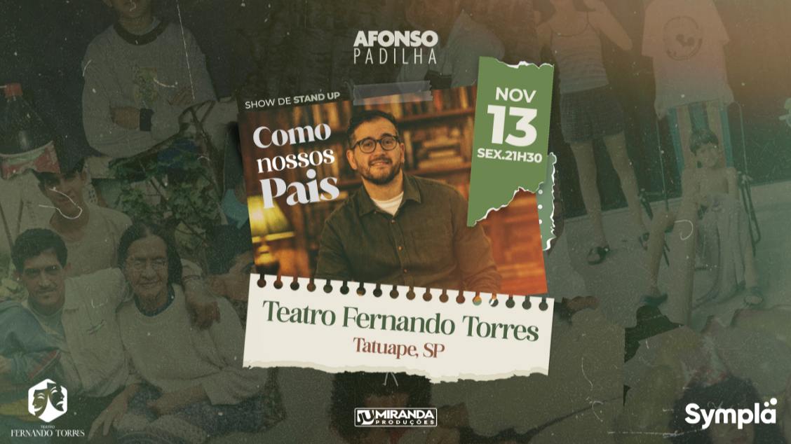 Imagem do evento AFONSO PADILHA - Como Nossos Pais