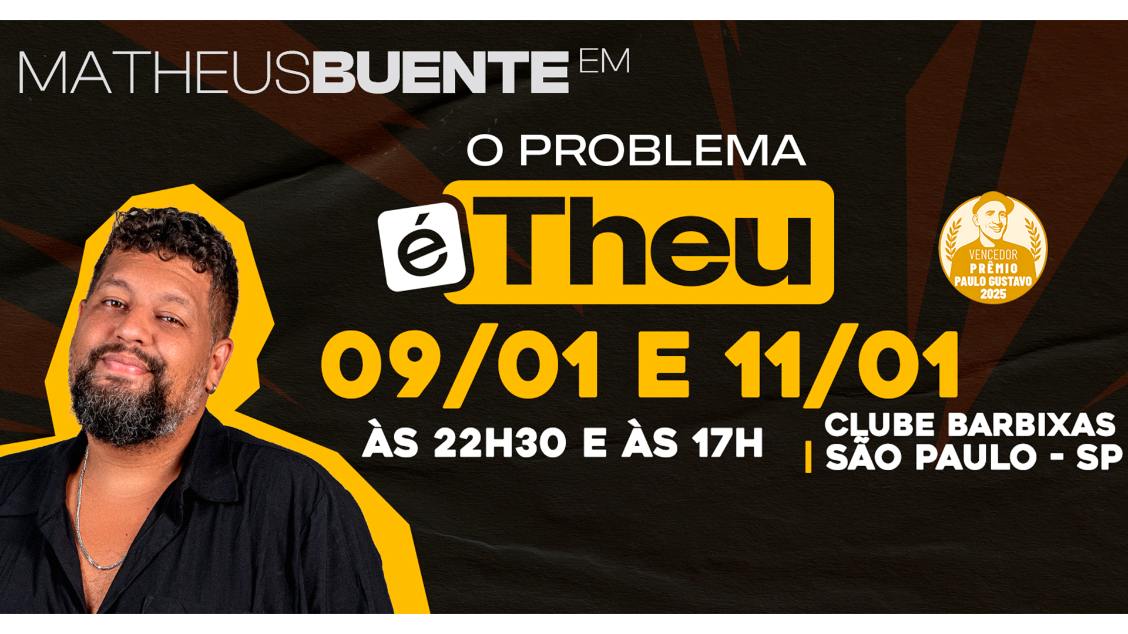 Imagem do evento Matheus Buente em O Problema é Theu