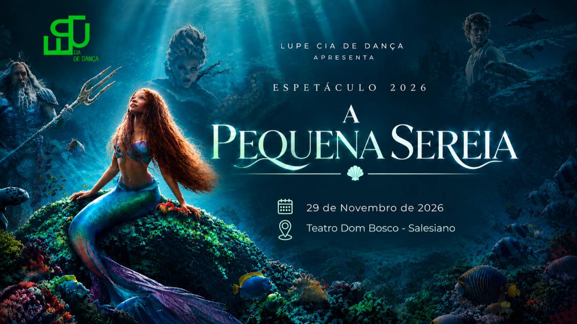 Imagem da fonte — A Pequena Sereia - Por LUPE COMPANHIA DE DANÇA.
