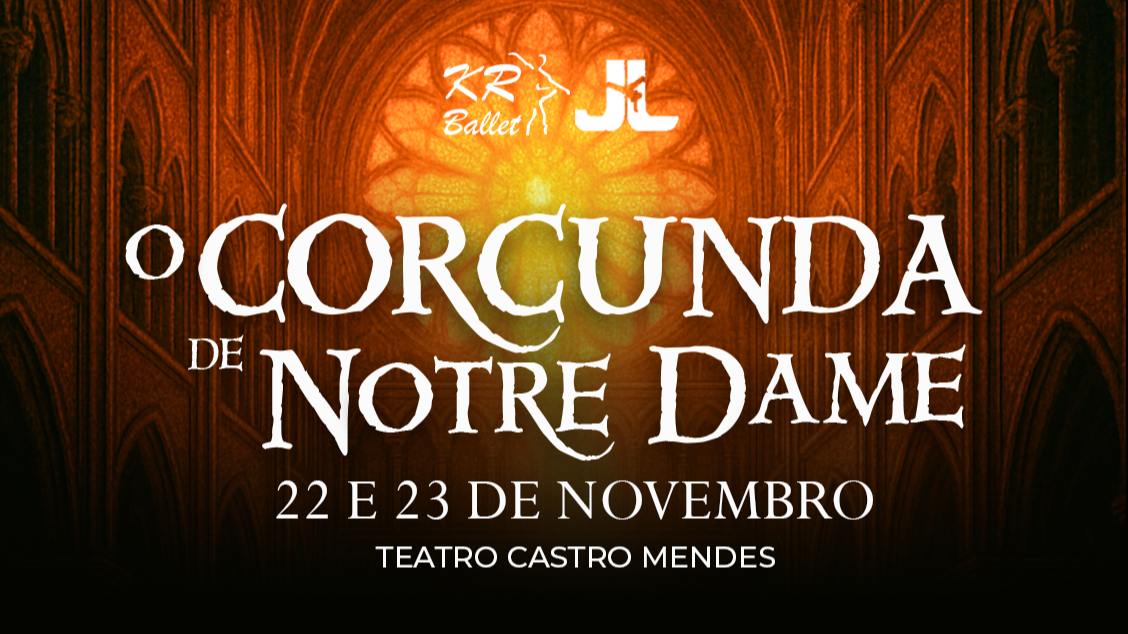 Imagem do evento O CORCUNDA DE NOTRE DAME - KAREN RIGHETTO BALLET