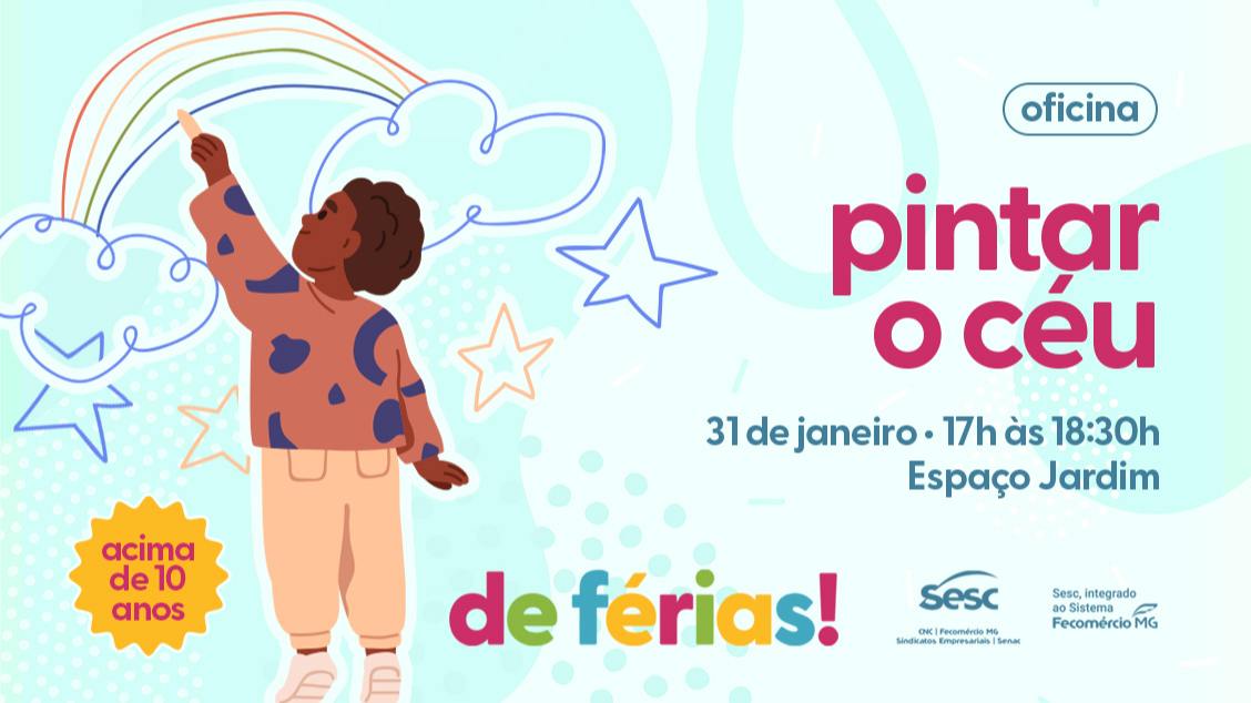Imagem do evento DE FÉRIAS - OFICINA PINTAR O CÉU