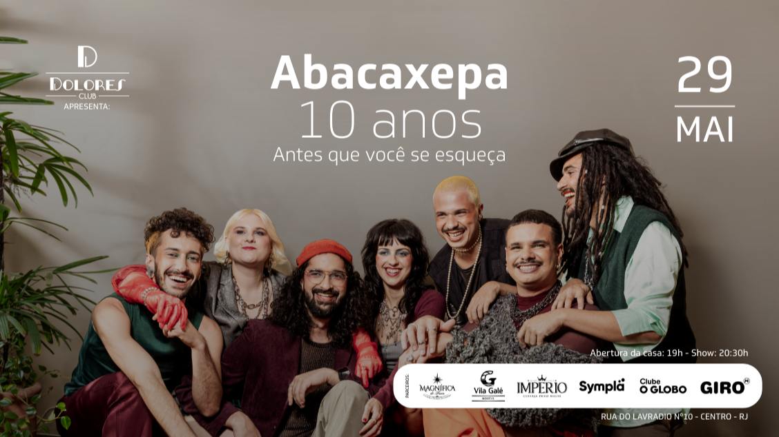 Abacaxepa - 10 anos - Antes que você se esqueça   29.05