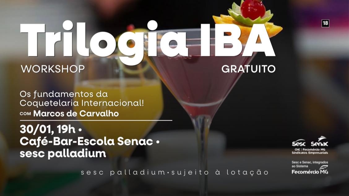 Imagem do evento WORKSHOP - TRILOGIA IBA - OS FUNDAMENTOS DA COQUETELARIA INTERNACIONAL 