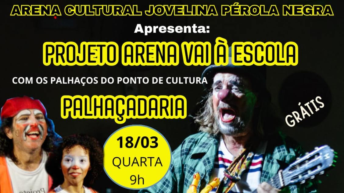 Arena Vai à Escola - Comemoração do Dia Do Circo