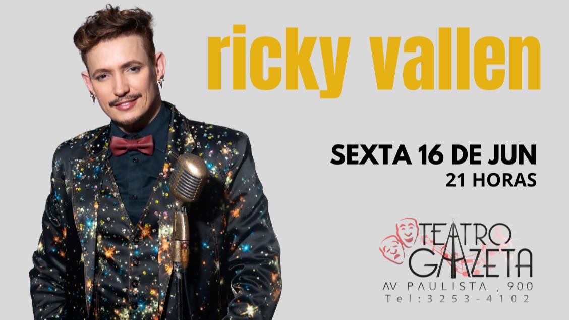 Ricky Vallen - 16 junho Sexta feira 21h em São Paulo - Evento ON