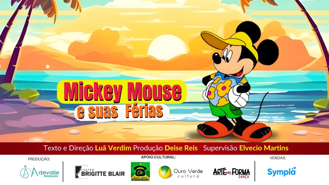 Imagem do evento MICKEY MOUSE E SUAS FÉRIAS - O SHOW