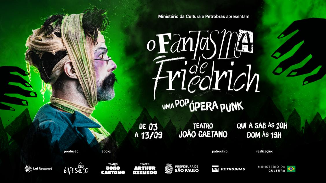 O Fantasma de Friedrich - Uma Pop ópera Punk - Teatro João Caetano em São Paulo