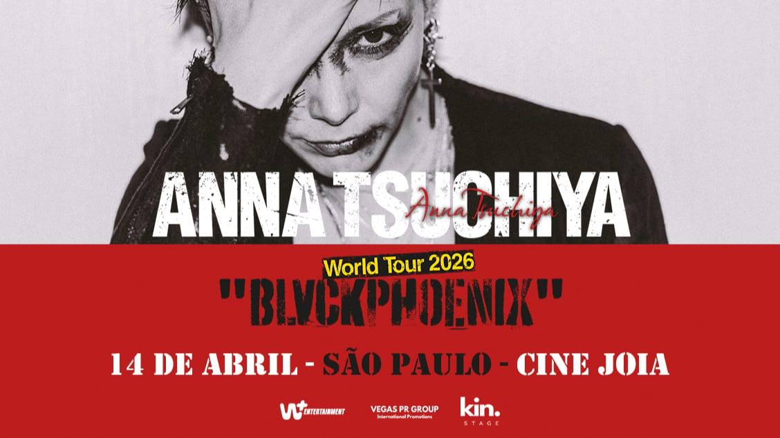 Imagem do evento ANNA TSUCHIYA EM SÃO PAULO - WORLD TOUR 2026 “BLVCK PHOENIX”