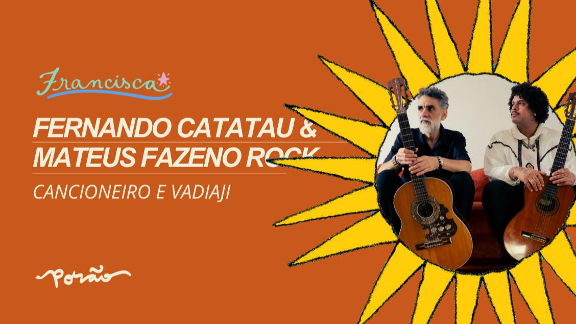 Imagem da fonte — Fernando Catatau e Mateus Fazeno Rock // Cancioneiro e Vadiaji