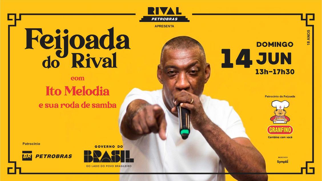 FEIJOADA DO RIVAL COM ITO MELODIA E SUA RODA DE SAMBA - Rio de Janeiro, RJ