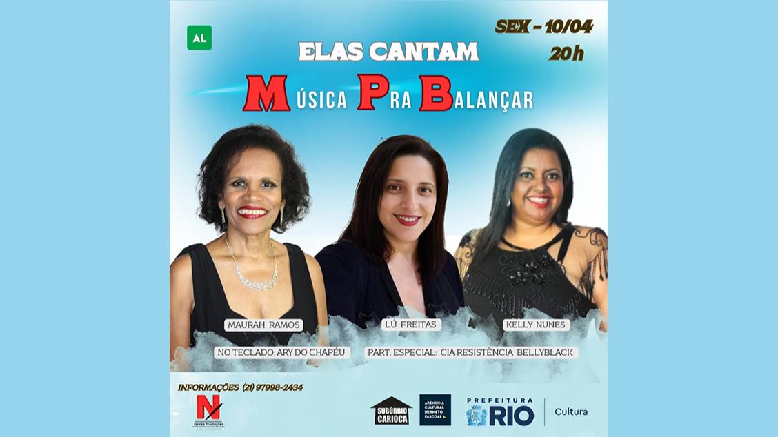 ELAS CANTAM MPB ( Música Pra Balançar).