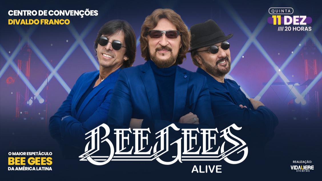 Bee Gees Alive | Vitória da Conquista