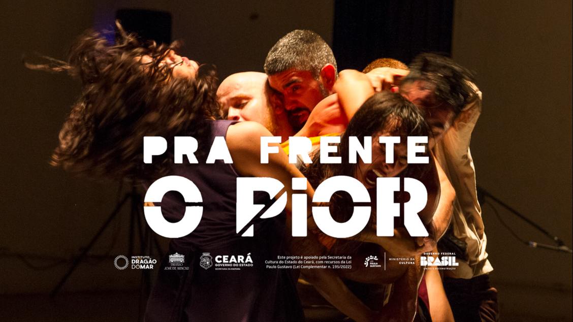 Imagem do evento PRA FRENTE O PIOR