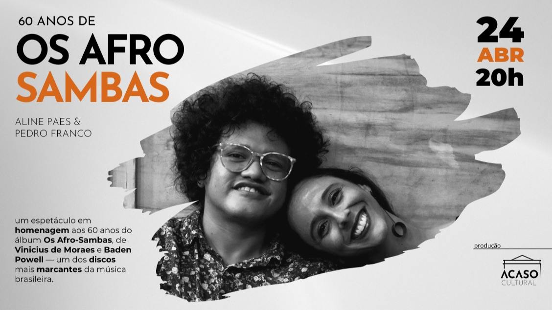 Imagem do evento 60 ANOS DE AFRO SAMBA - ALINE PAES E PEDRO FRANCO