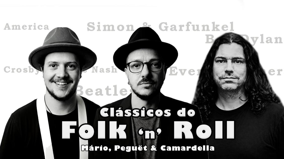 Clássicos do Folk & Roll com Mário Vitor, Peguët e Camardella