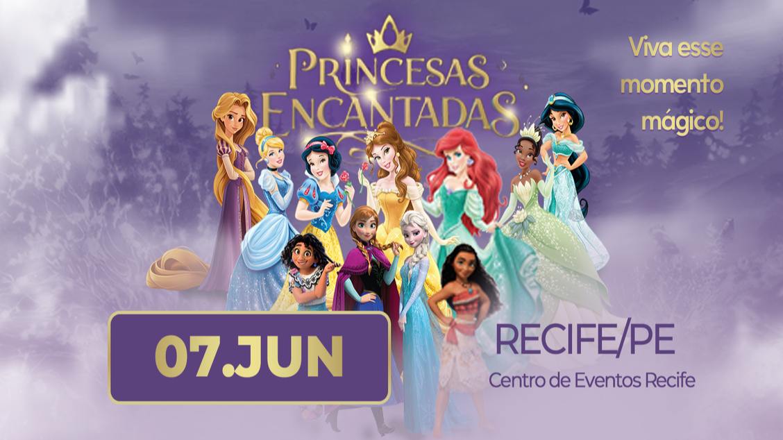 Imagem do evento Princesas - Recife/PE