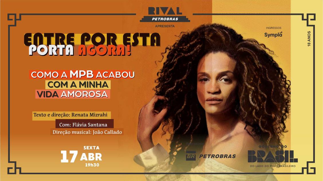 MUSICAL “ENTRE POR ESTA PORTA AGORA” COM FLÁVIA SANTANA