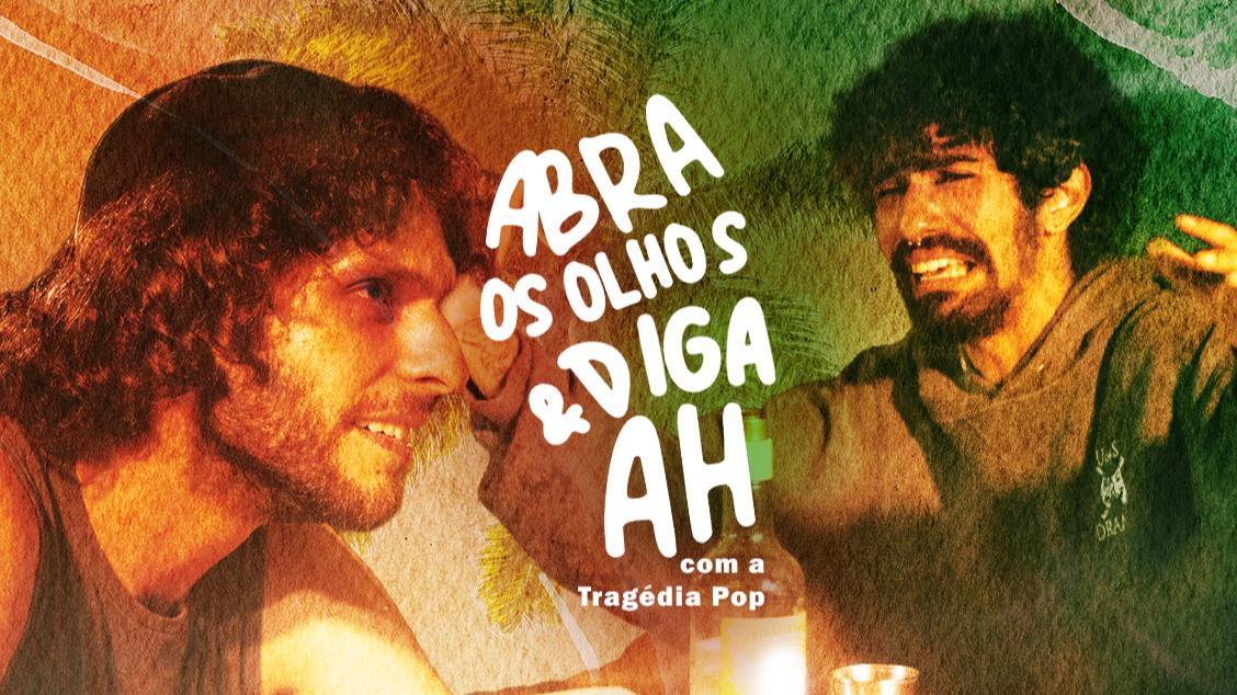 Imagem do evento !! ABRA OS OLHOS & DIGA AH !!