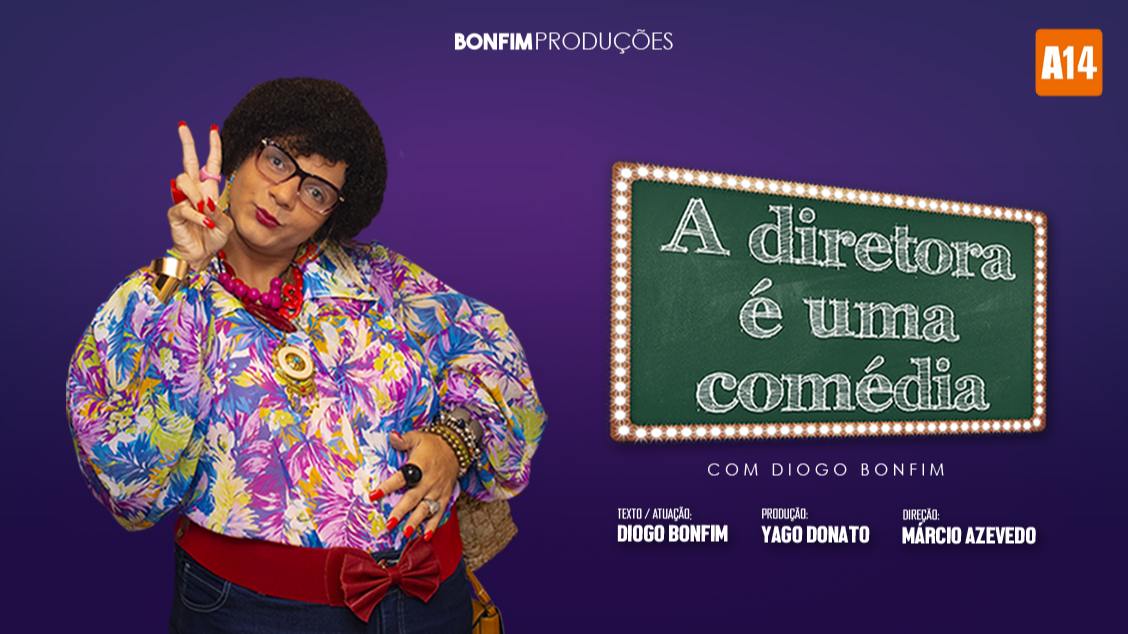 A Diretora é uma comédia – com Diogo Bonfim